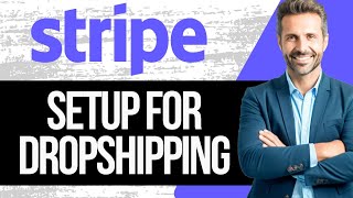 How to Open Stripe Account for Dropshipping  Setup Stripe for Dropshipping [upl. by Tracee753]