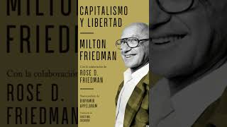 Capitalismo y libertad Milton Friedman [upl. by Azalea]