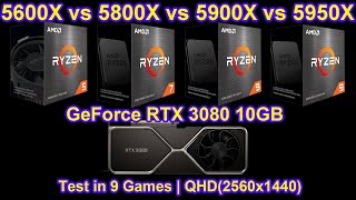 5600X vs 5800X vs 5900X vs 5950X  GeForce RTX 3080 10GB  Test in 9 Games  QHD25600x1440 [upl. by Rosalba]