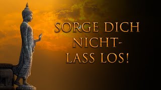 Wann immer Du Sorgen hast oder unglücklich bist erinnere Dich immer an diese Worte [upl. by Halac11]