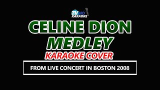 Celine Dion Medley Karaoke [upl. by Maggy]