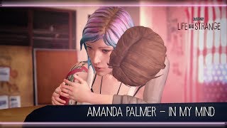 Amanda Palmer  In My Mind Life is Strange [upl. by Ellenij]