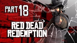 Red Dead Redemption Walkthrough  Part 18 Liars Cheats amp Other Proud Americans Gameplay Commentary [upl. by Otte]