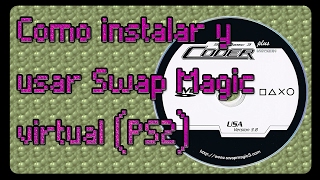 Tutorial  Como instalar y usar Swap magic virtual PS2 [upl. by Tima]