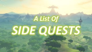 A List of All SIDE QUESTS Zelda Breath of the Wild  BotW [upl. by Assanav321]