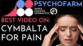 Cymbalta for Pain amp Cymbalta for Fibromyalgia Duloxetine Review of Evidence [upl. by Rovner114]