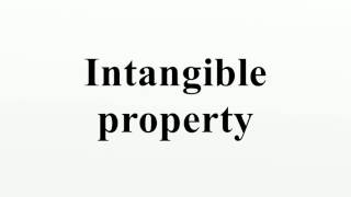 Intangible property [upl. by Yedok]