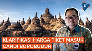 Tarif Rp 750000 untuk Naik ke Candi Borobudur Tiket Masuk Tetap Rp 50000 [upl. by Lindahl]