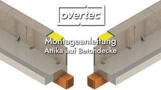 Aufbau einer Attika auf Betondecke von OVERTEC [upl. by Drain]