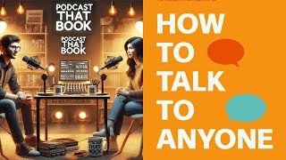 Podcast that Book  Episode 36 How to Talk to Anyone by Leil Lowndes [upl. by Khalid]