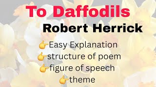 To Daffodils by Robert Herrick  explanation in Hindi [upl. by Wilhelmina]