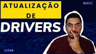 ATUALIZANDO OS DRIVERS DO COMPUTADOR [upl. by Airtal804]