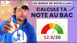 Calculer ta Note au BAC 2023 avec un Simulateur de note  Les Bonus de NovelClass [upl. by Cini]