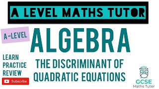 The Discriminant  Algebra  GCSE Further Maths  ALevel Maths Series [upl. by Atyekram]