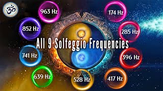 All 9 Solfeggio Frequencies Healing Frequencies Full Body Aura Cleanse Full Body Healing [upl. by Suissac]