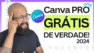 CANVA PRO GRÁTIS 2024  Veja como ter o Canva Pró Grátis MÉTODO 100 [upl. by Lathe]