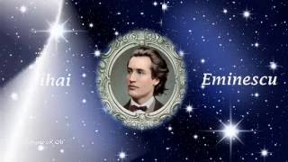 Mihai Eminescu Fiecare om e o întrebare pusă din nou spiritului Universului [upl. by Safko30]