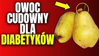 6 owoców dla diabetyków które wchłaniają cukier z krwi [upl. by Stefan13]