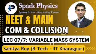 COM amp Collision Lecture 077  Spark Physics  NEET amp MAIN Series  Class XI  Sahitya RoyIIT KGP [upl. by Adohr]