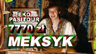 MEKSYK – wyprawa do Miejsc Mocy – EKO–PASITOUR [upl. by Winifred]