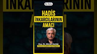 Hadis İnkarcılarının Amacı  Doç Dr Ahmet Kavlak  My Rahle short [upl. by Harrie432]