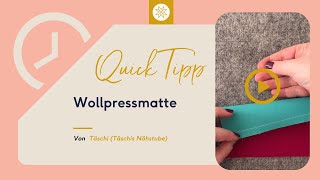 Quick Tipp Wollpressmatte  Bügelunterlage Wollfilz [upl. by Tennes708]