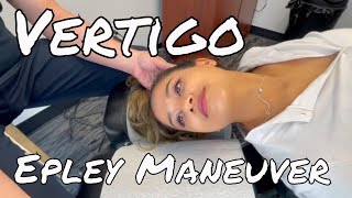 Vertigo  Epley Maneuver  Benign Paroxysmal Positional Vertigo BPPV [upl. by Engedus503]