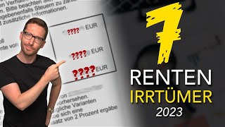 Vorsicht 7 Rentenirrtümer 2023 😳 Rentenhöhe Steuern amp Co [upl. by Adolf]