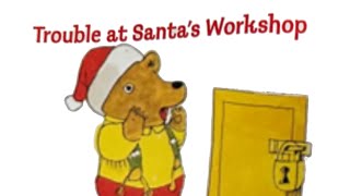 Richard Scarry’s Best Christmas Book Ever read aloud Trouble at Santa’s Workshop [upl. by Laney]