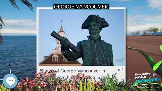 George Vancouver 🗺⛵️ WORLD EXPLORERS 🌎👩🏽‍🚀 [upl. by Nahraf]