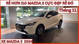 Rẻ Hơn i10 Giá Xe Mazda 2 Liên Tiếp Giảm Sâu Khuyến mại Lăn Bánh Mazda 2 Tháng 11  CarTVnew [upl. by Staci]