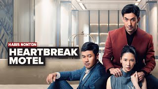 SUKA BANGET Review Heartbreak Motel  Habis Nonton Film [upl. by Eniledgam]