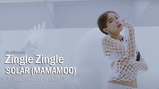 Zingle Zingle  Solar MAMAMOO  Sub Español LYRICSROM [upl. by Lhadnek]