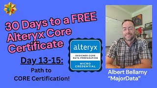 Lets Earn the FREE Alteryx Data Prep Certification [upl. by Krik]