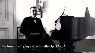 Rachmaninoff plays Polichinelle Op 3 No 4 [upl. by Liatrice]