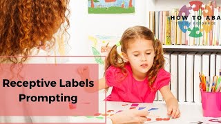 How to Prompt When Teaching Receptive Labels [upl. by Ahsaele]