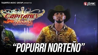 Capitanes de Ojinaga  Popurri Norteño Sesión En VIVO [upl. by Atiuqcaj]