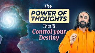 Control your Destiny through the Power of your Thoughts  An EyeOpening video  Swami Mukundananda [upl. by Porche]