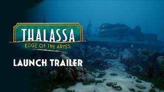 Thalassa Edge of the Abyss  Launch Trailer [upl. by O'Dell]