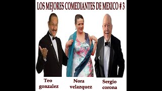 LOS MEJORES COMEDIANTES DE MEXICO 3 HUMOR [upl. by Meluhs371]