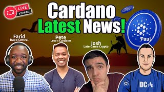 ADA Bulls and Cardano Latest News Live with Paul Farid Josh and Pete [upl. by Lednik504]