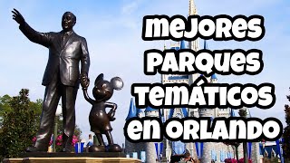 ¡Los 5 MEJORES PARQUES TEMÁTICOS 😱 en Orlando DisneyUniversal [upl. by Raphaela573]