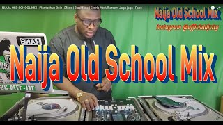 NAIJA OLD SCHOOL MIX  Plantashun Boiz  2face  Blackface  Eedris Abdulkareem Jaga jaga  Face [upl. by Ytsanyd]