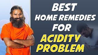 Best Home Remedies for Acidity Problem  Swami Ramdev [upl. by Nuri]