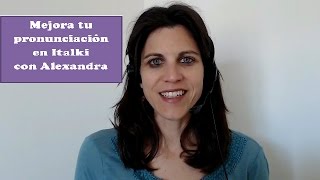 Improve your pronunciation on Italki with Alexandra [upl. by Ethelyn766]