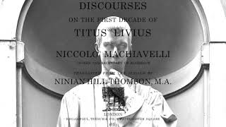 Machiavelli Discourses on Livy Bk I Ch 37 [upl. by Gentes]