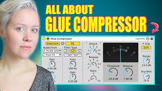 All About Glue Compressor • Understand amp Apply Compression [upl. by Temirf870]