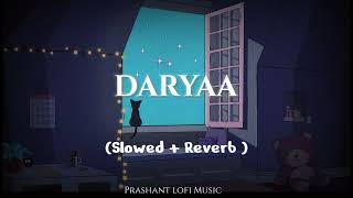 Instagram Tending  Daryaa  LofiSong Ho beh gaya hanjuaan da daryaa daryaa sad trending lofi [upl. by Ribak]