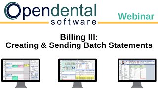 Open Dental Webinar Billing III Creating and Sending Batch Statements [upl. by Hayes]