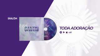 Toda Adoração  CD Cantai a Deus Com Alegria 2018 [upl. by Ajit]